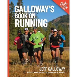 Galloway's Book on Running: 3rd Edition -- Jeff Galloway